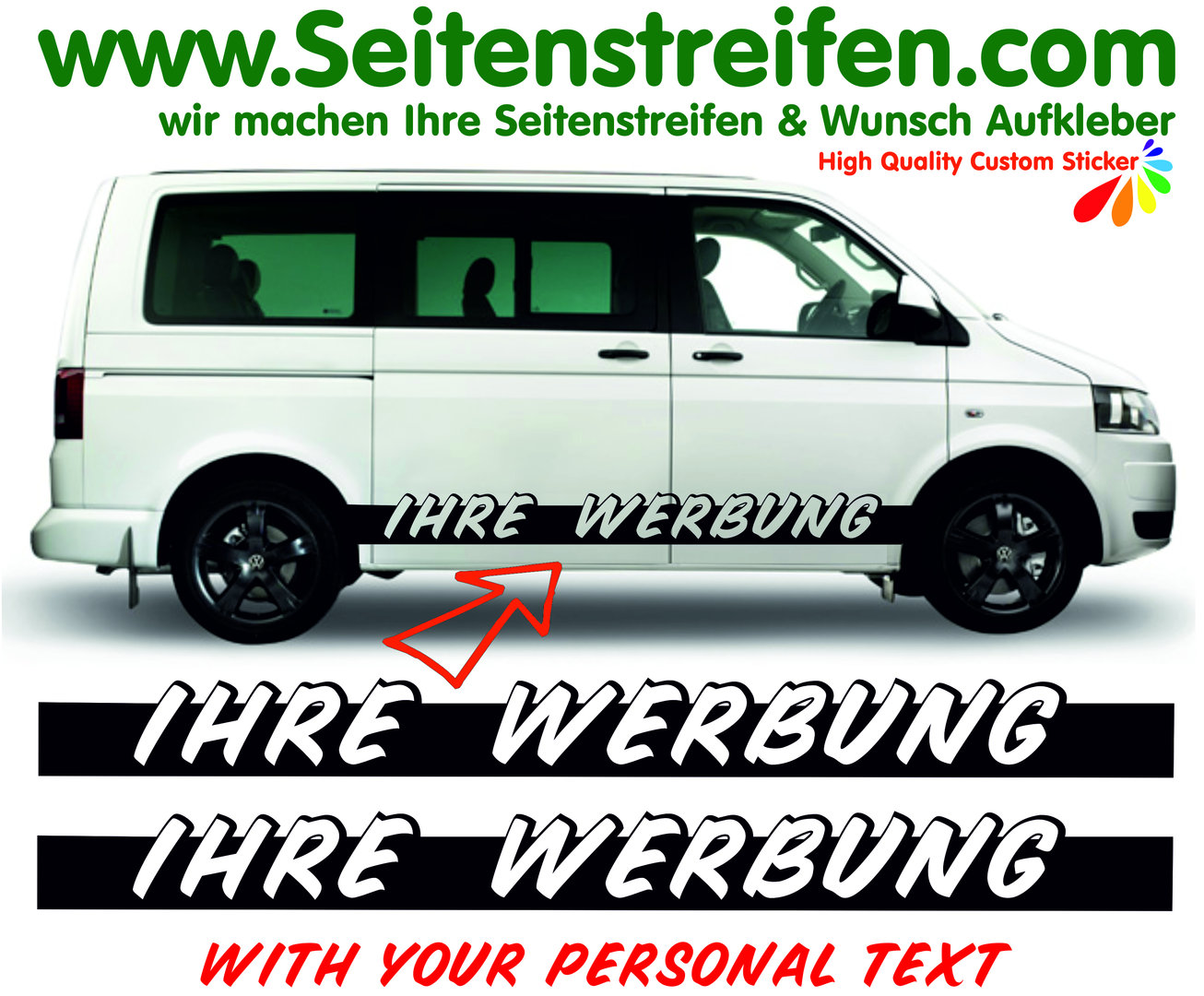 VW Bus T4 T5 T6 Dein Wunsch Text - Ihre Werbung  Seitenstreifen Aufkleber Set Nr.: 5250